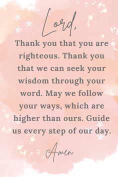 a pink watercolor background with the words, thank you that you are righteous and god