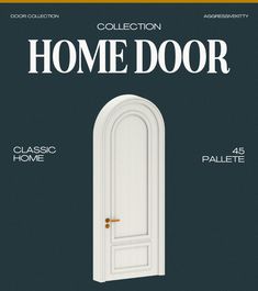 an open door with the words collection home door on it's front and side