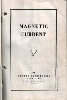 an old book with the title magnetic current