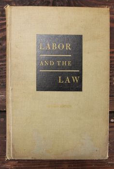 the book labor and the law