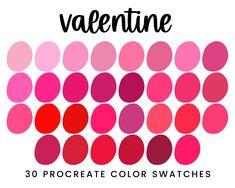 valentine's day color swatches with the words, 30 procreate color swatches