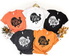 Familt Thanksgiving Shirts, Thanksgiving Family Tshirt, Matching Thanksgiving Shirts Family, Thanksgiving Cousin Crew Shirts, Cousin Tshirts, Cousin Crew Shirts, Homemade Shirts, Matching Family Shirt, Thanksgiving Clothes