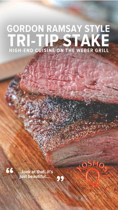 an advertisement for gordon ramsay style tri - tip steak