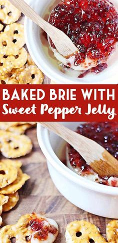 baked brie with sweet pepper jelly in a white bowl next to crackers and spoon