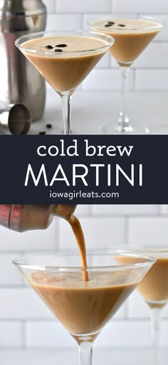 two martini glasses filled with cold beer being poured into them and the words coldbrew martini