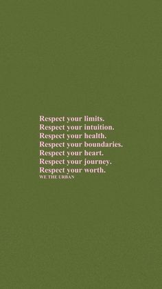 a green background with the words respect your limits