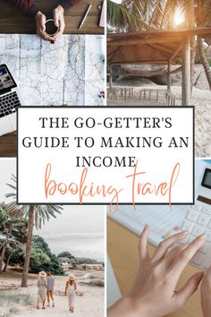 the go - getter's guide to making an income booking travel