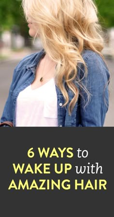 6 ways to wake up with amazing hair Hair Ambassador, Erin Taylor, Ways To Wake Up, Amazing Hair, Long Blonde, Mission Impossible, Hair Bun, Good Hair Day, Long Blonde Hair