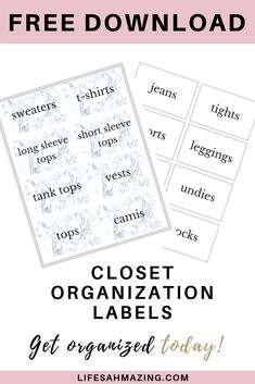 the free printable closet organization label is shown with text that reads, get organized today