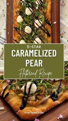 caramelized pear flatbread recipe on a wooden cutting board with text overlay