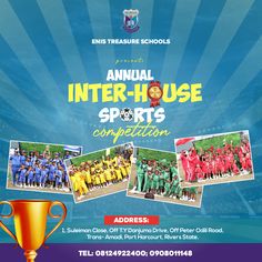 an advertisement for the annual inter - house sports competition with photos of athletes and trophies