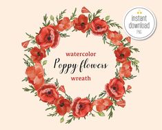 watercolor poppy flowers wreath with the words, watercolor poppy flowers wreath