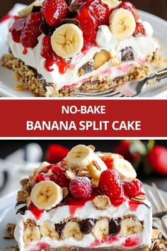 no - bake banana split cake with strawberries and bananas on top