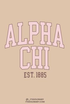 an old school logo with the word,'alphia chi est 1908 '