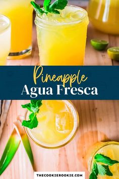 the pineapple agua fresca is served in glasses with mint garnish