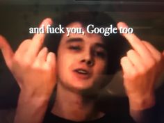 a man holding his hands up in front of him with the words and tuck you, google too