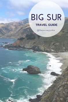 the big sur travel guide is on display in this image, with text overlaying it