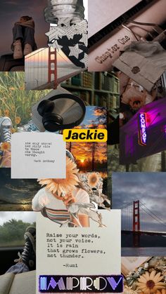 a collage of photos with the golden gate bridge in the background and text that reads, jackie