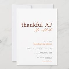 a thanksgiving dinner card with the words, thank af and an orange font on it