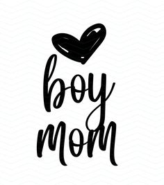 the word boy mom is written in black ink on a white background with an image of a