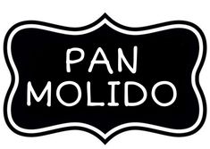 a black and white sign that says pan molido