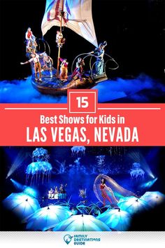 the best shows for kids in las vegas, nevada