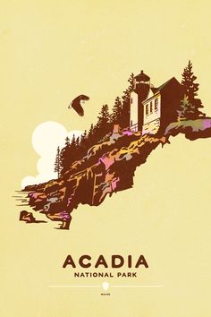 a poster with the words acadia national park on it