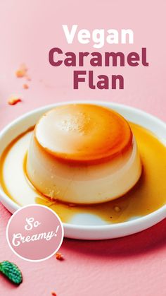 the cover of vegan caramel flan