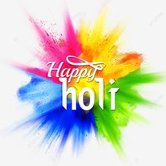 the words happy holi are painted in rainbow colors and white lettering on a white background