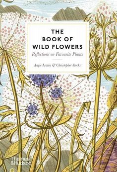 the book of wild flowers reflections on favorite plants