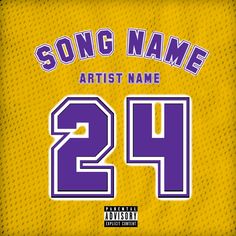 the number 24 jersey worn in purple and yellow is shown with the name song name artist name