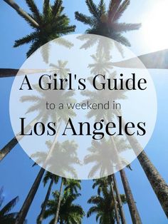 Los Angeles Girl, Girls Trip Destinations, Girlfriend Trips, Mother Daughter Trip, The Checklist, Girls Getaway