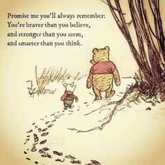 winnie the pooh and piglet quote on white paper with trees in front of them