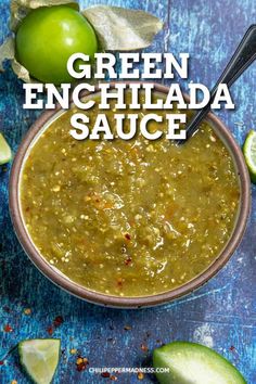 green enchilada sauce in a bowl with limes around it and on the side