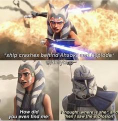 star wars episode memes with caption that reads, ship crashes behind ahsok and explode