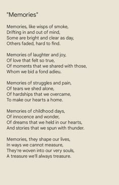 a poem written in black and white with the words memories