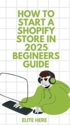 a person sitting in front of a laptop computer with headphones on and the words how to start a shopify store in 205