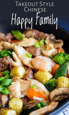 a pan filled with chicken, broccoli and carrots next to the words takeout style chinese happy family