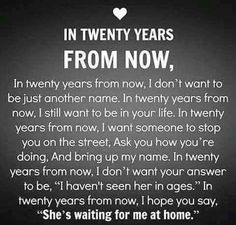 a poem written in white on a black background that says,'in twenty years from now, i don't want to be just another name