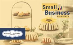 small business highlights with bundt cakes and sunflowers on the top tier