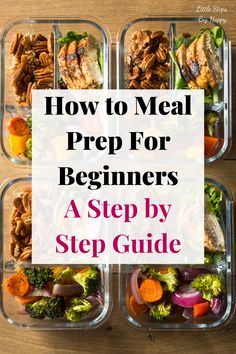 meal prep for beginners with text overlay reading how to meal prep for beginners a step by step guide