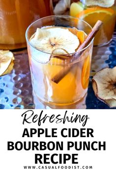 an apple cider bourbon punch recipe with cinnamon and apples