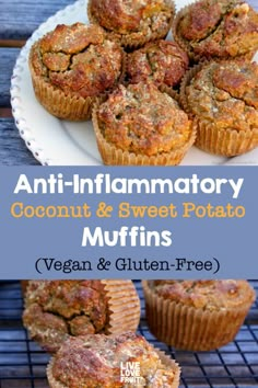 an image of muffins on a plate with text overlay that reads, anti - flamatory coconut & sweet potato muffins vegan and gluten - free