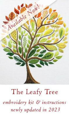 the leafy tree embroidery kit and instructions are available in 2013, including 2 new designs