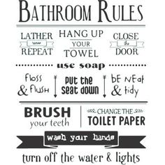 the bathroom rules poster is shown in black and white