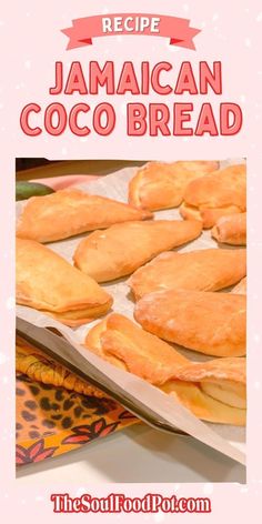 the recipe for jamaican coco bread is shown