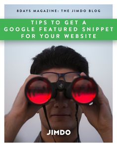 a man looking through binoculars with the words tips to get a google featured sniffet for your website