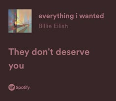 a quote from billie elish that reads, they don't observe you