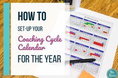 a calendar with the words how to set up your coaching cycle calendar for the year