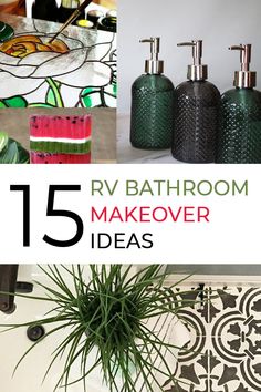 bathroom decor with text overlay that reads 15 bathroom makeover ideas